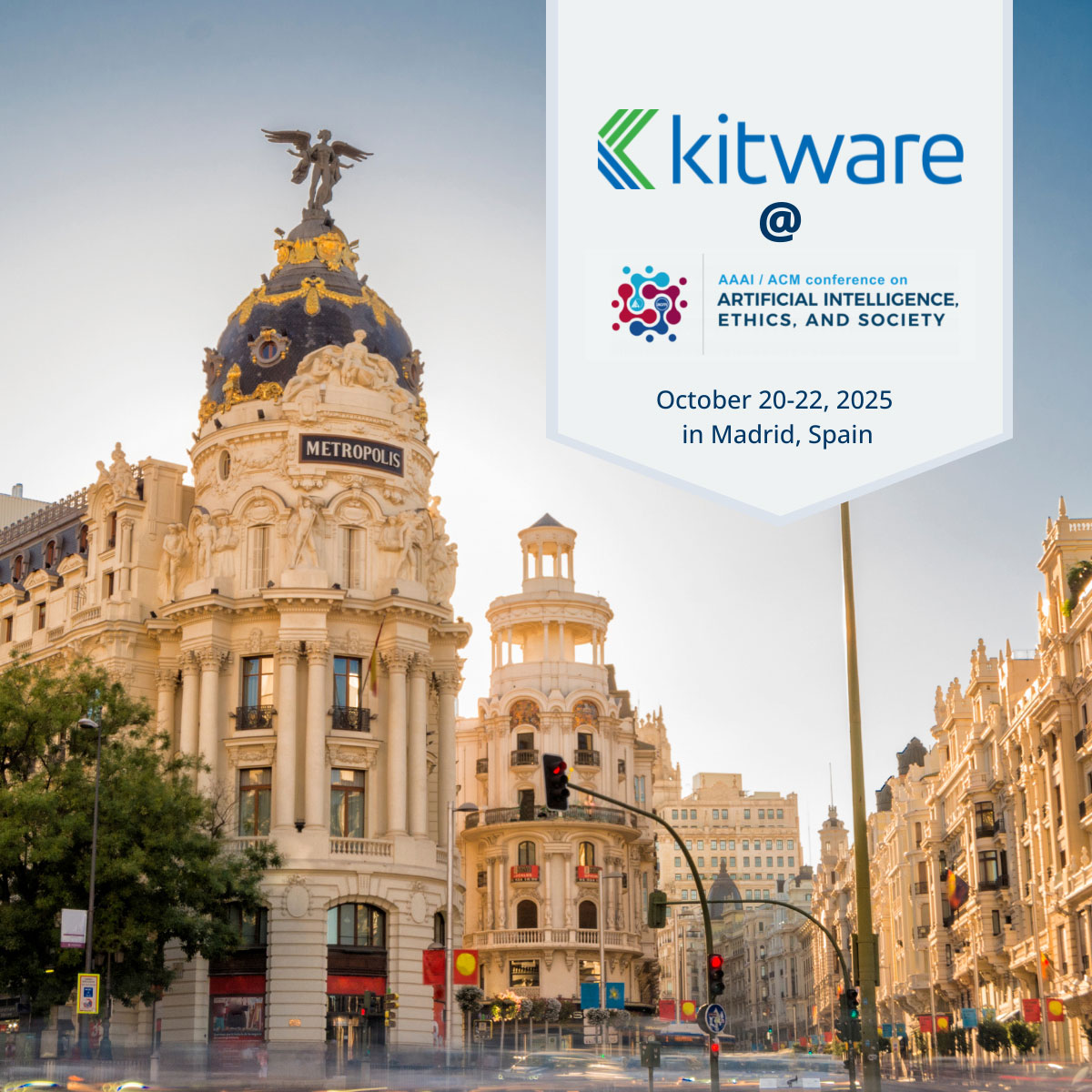 October 20-22, 2025 in Madrid, Spain The 8th AAAI/ACM Conference on AI, Ethics, and Society (AIES) examines how artificial intelligence can be developed and deployed responsibly, with fairness, transparency, and alignment at the core. Kitware is pleased to have a paper accepted to this conference on steerable pluralism for LLM alignment. This work represents a natural extension of Kitware’s leadership in LLMs and Generative AI.
